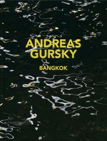 Andreas Gursky: Bangkok