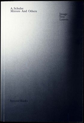 Andreas Schulze: Mirrors And Others