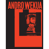 Andro Wekua Exhibition Catalogs, Books, Bibliography, Biography