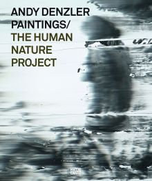 Andy Denzler: The Human Nature Project