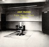 Andy Warhol: Little Electric Chair Paintings