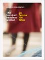 Angela Grauerholz: La femme 100 ttes / The Hundred Headless Woman