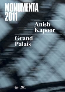 Anish Kapoor: Monumenta 2011