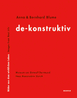 Anna & Bernhard Blume: Deconstructiv