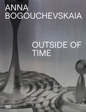 Anna Bogouchevskaia: Catalogue Raisonn 19842023