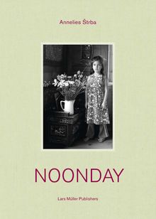 Annelies trba: Noonday