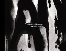 Annette Messager: Continents Noirs