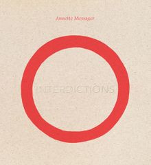 Annette Messager: Interdictions