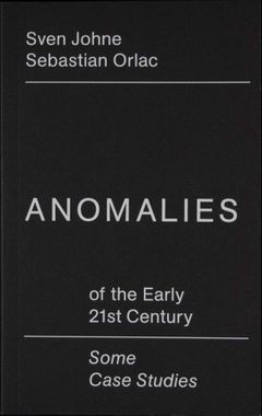 Anomalies Of the Early 21st Century