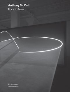Anthony McCall: Face to Face