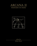 Arcana: Musicians on Music