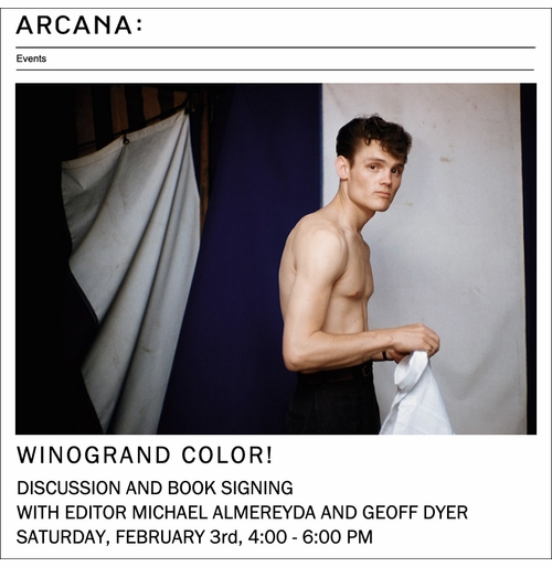 Arcana presents Michael Almereyda and Geoff Dyer on 'Winogrand Color'