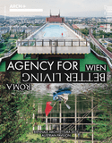 ARCH+ Wien/Roma: Agency for Better Living