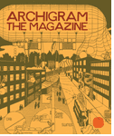 Archigram: The Magazine