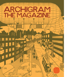 Archigram: The Magazine
