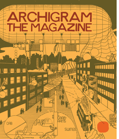 Architectural Association presents the UK launch of 'Archigram: The Magazine'