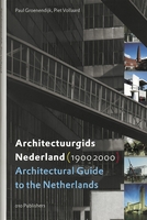 Architectural Guide to the Netherlands 1900-2000