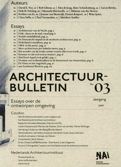 Architecture Bulletin 03: Essays on the Designed Environment