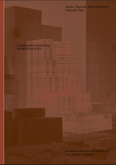 Architecture Connecting: Xu Tiantian & Tsuyoshi Tane