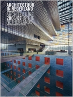 Architecture in the Netherlands: Yearbook 2006/07