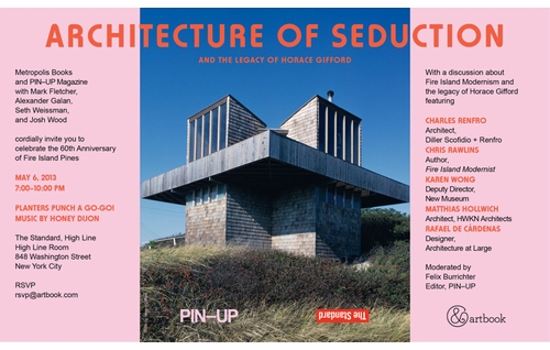 Architecture of Seduction and the Legacy of Horrace Gifford: Monday, May 6 at The Standard, High Line