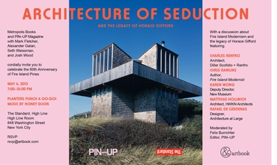 Architecture of Seduction and the Legacy of Horrace Gifford: Monday, May 6 at The Standard, High Line