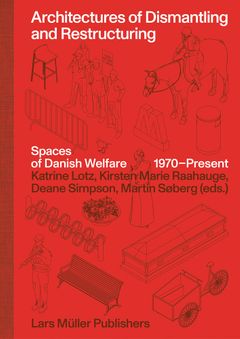 Architectures of Dismantling and Restructuring