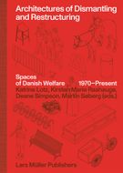 Architectures of Dismantling and Restructuring
