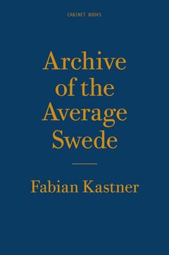 Archive of the Average Swede