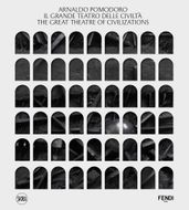 Arnaldo Pomodoro: The Great Theatre of Civilizations