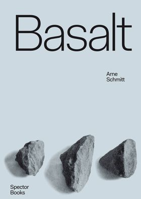 Arne Schmitt: Basalt