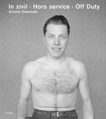 Arnold Odermatt: Off Duty