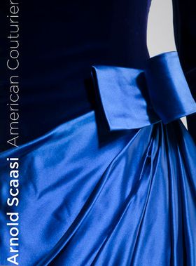 Arnold Scaasi: American Couturier