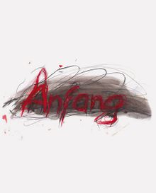 Arnulf Rainer: The Beginning is Always the Hardest