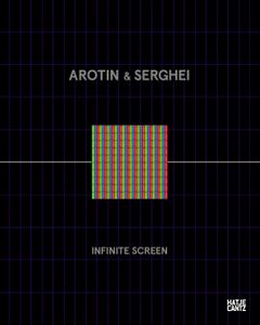 Arotin & Serghei: Infinite Screen