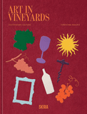 Art in Vineyards: Cultivating Culture