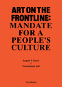 Art on the Frontline: Mandate for a People�s Culture