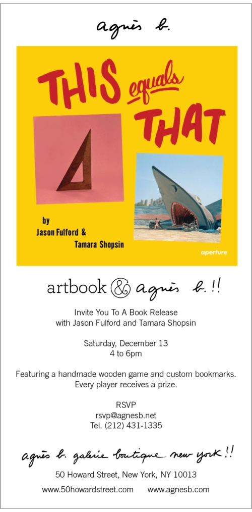 ARTBOOK @ agns b. Presents Jason Fulford & Tamara Shopsin Launching 'This Equals That'