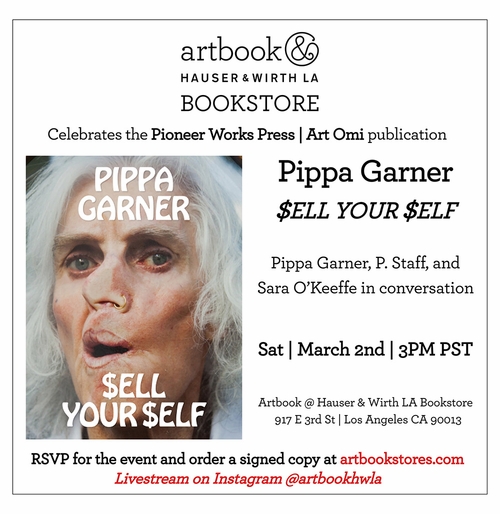 Artbook at Hauser & Wirth LA Bookstore presents Pippa Garner in conversation with P. Staff and Sara O'Keeffe
