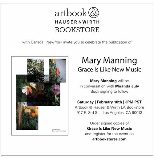 Artbook at Hauser & Wirth LA Bookstore presents the Los Angeles book launch and signing for 'Mary Manning: Grace Is Like Music'