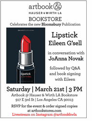 Artbook at Hauser & Wirth Los Angeles Bookstore presents Eileen G�sell launching 'Lipstick'