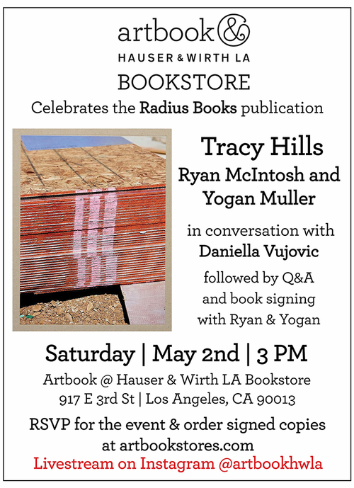 Artbook at Hauser & Wirth Los Angeles Bookstore presents Ryan McIntosh and Yogan Muller launching 'Tracy Hills'