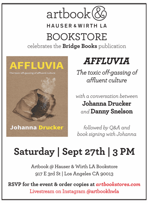 Artbook at Hauser & Wirth Los Angeles presents Johanna Drucker on 'Affluvia'