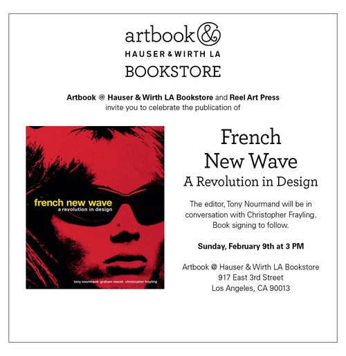 Artbook @ Hauser & Wirth LA Bookstore presents Christopher Frayling and Tony Nourmand on 'French New Wave: A Revolution in Design'