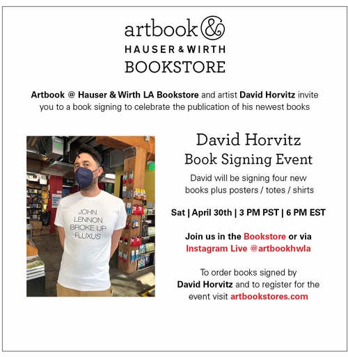 Artbook @ Hauser & Wirth Los Angeles Bookstore presents David Horvitz signing new artist's books