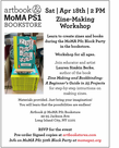 Artbook @ MoMA PS1 Bookstore presents a Zine-Making Workshop with Lauren Simkin Berke