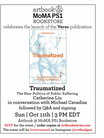 Artbook @ MoMA PS1 Bookstore presents Catherine Liu and Michael Cavadias on 'Traumatized: The New Politics of Public Suffering'