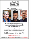 Artbook @ MoMA PS1 Bookstore presents Harm Reduction Today: Needle Exchange, Abolition and Sex Parties, Oh MY!!