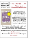 Artbook @ MoMA PS1 Bookstore presents Matthew L�pez-Jensen and Chiquita Brujita on Tarot and Community Building