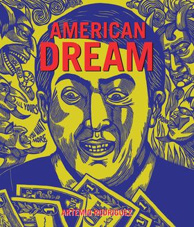 Artemio Rodriguez: American Dream